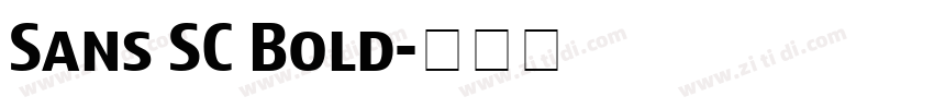 Sans SC Bold字体转换 Sans SC Bold字体转换
